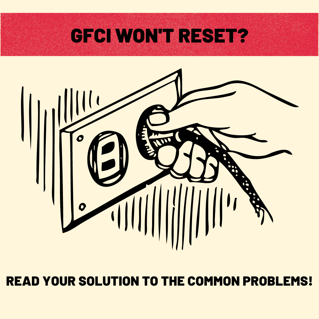 GFCI Wont Reset AC Electric
