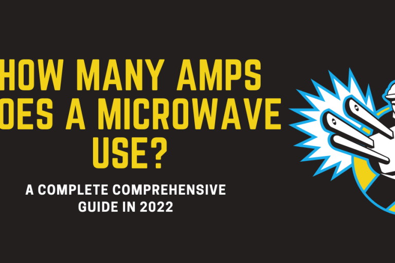 How Many Amps Does a Microwave Use?