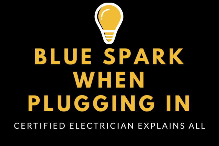 Blue Spark When Plugging In