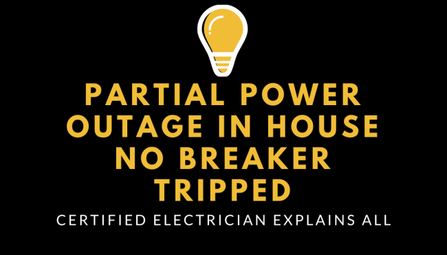Partial Power Outage in House No Breaker Tripped