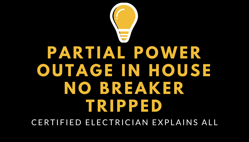 Partial Power Outage in House No Breaker Tripped AC Electric