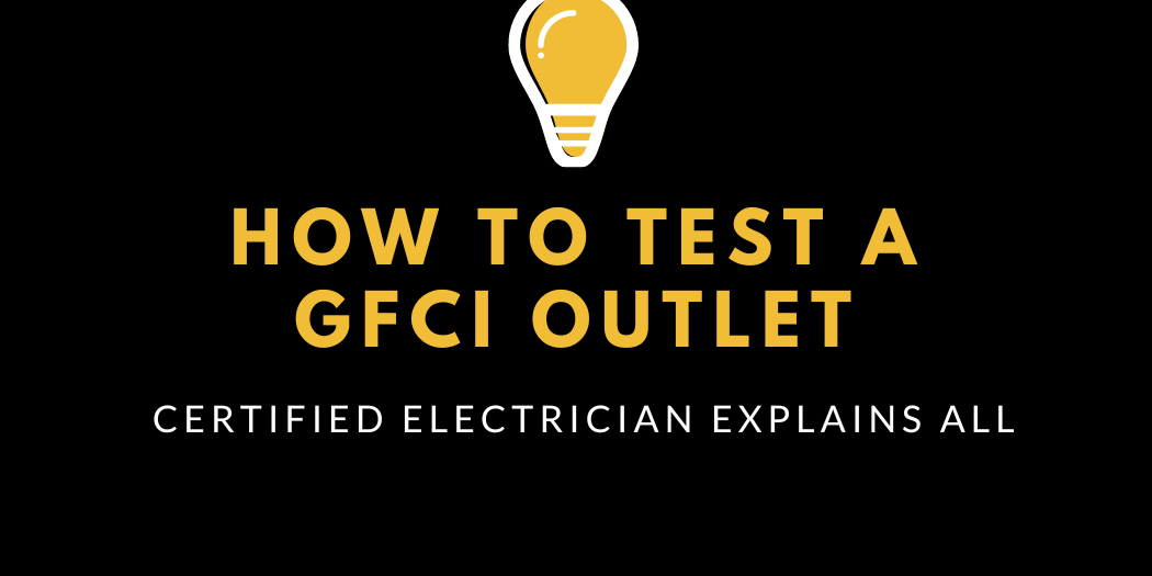 How to Test a GFCI Outlet How to Test a GFCI Outlet