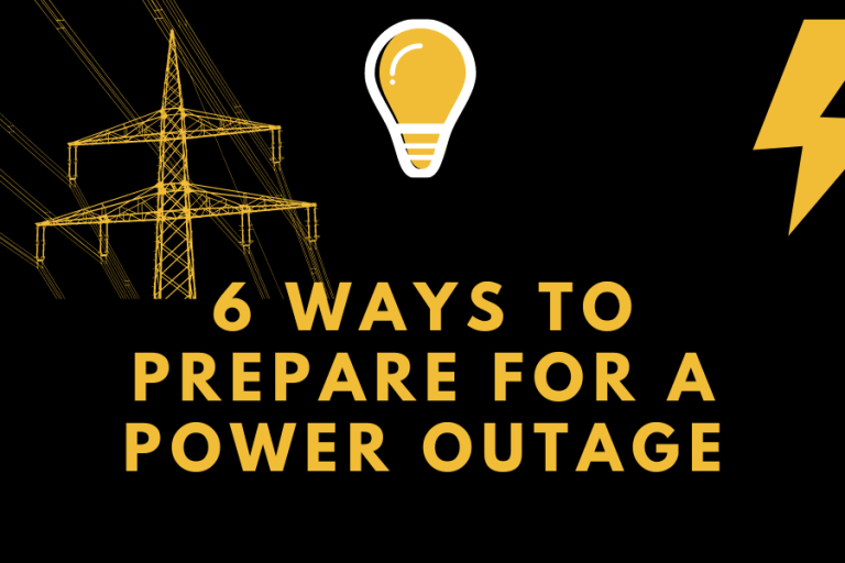 6 Ways to Prepare for a Power Outage