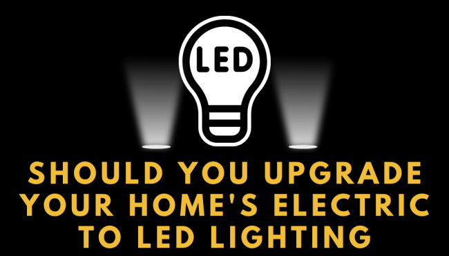 Should You Upgrade Your Home's Electric to LED Lighting