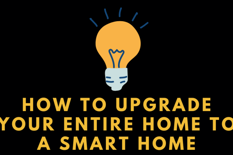 How to Upgrade Your Entire Home to a Smart Home