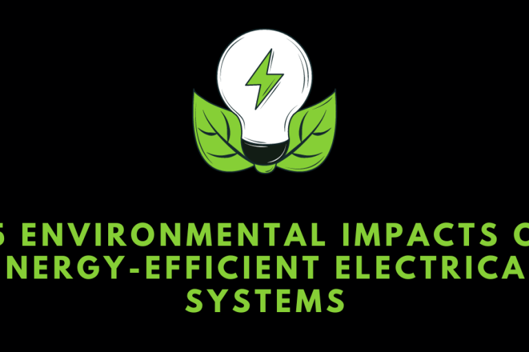 15 Environmental Impacts of Energy-Efficient Electrical Systems