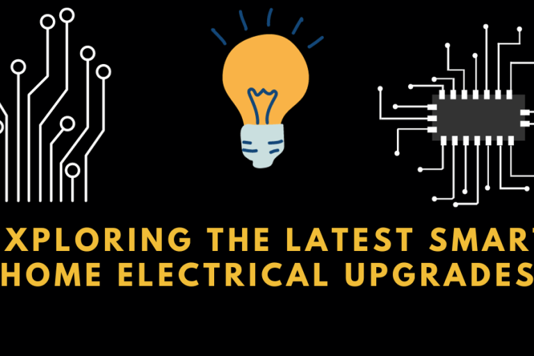 Exploring the Latest Smart Home Electrical Upgrades
