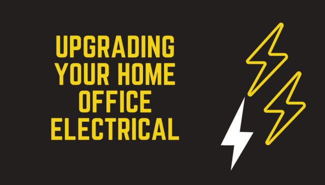 Upgrading Your Home Office Electrical