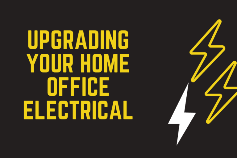 Upgrading Your Home Office Electrical