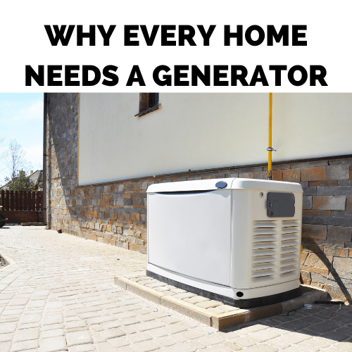 Why Every Home Needs a Generator